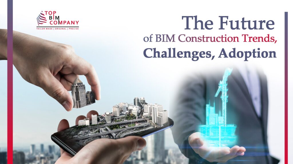 future of bim technology in construction industry